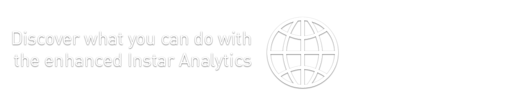 Discover what you can do with the enhanced Instar Analytics